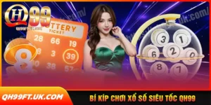 Bí kíp chơi xổ số siêu tốc thắng lớn cho lô thủ